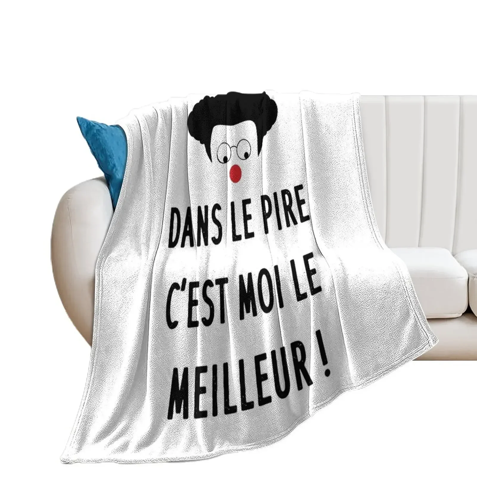 

Coluche - At worst, I'm the best! Comic humor quote Throw Blanket Flannel Baby Bed covers Hairys Blankets