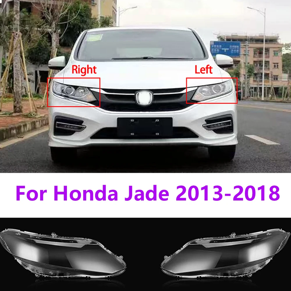 For Honda Jade 2013-2018 Car Front Headlight Lens Cover Transparent Lampshade Led Car Front Headlamp Shell Auto Gadgets