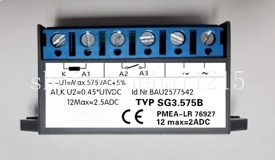 Typ SG 3.575B BAU2577542 U1 = max.575VAC + 5% Rectifier