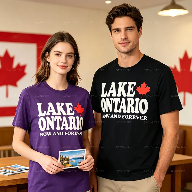 Lake Ontario Now and Forever T-Shirt, Y2k Canada Trvale Saying Tee, Humor Canadian Proud Graphic Personality Shirt for Women Men