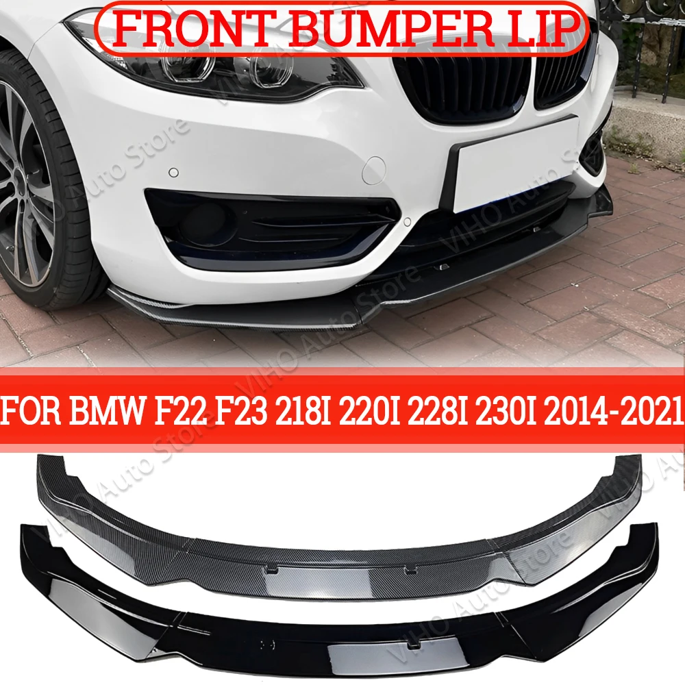 

Car Front Bumper Lip Body Kit Spoiler Splitter Bumper Canard Lip Splitter For BMW 2 Series F22 F23 218i 220i 228i 230i 2014-2021