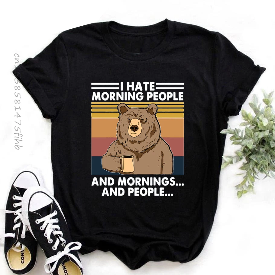 Premium Women's Camping Bear I Hate Morning People And Mornings And People Funny Print T-Shirt GIRL Summer 90s Tops Tee