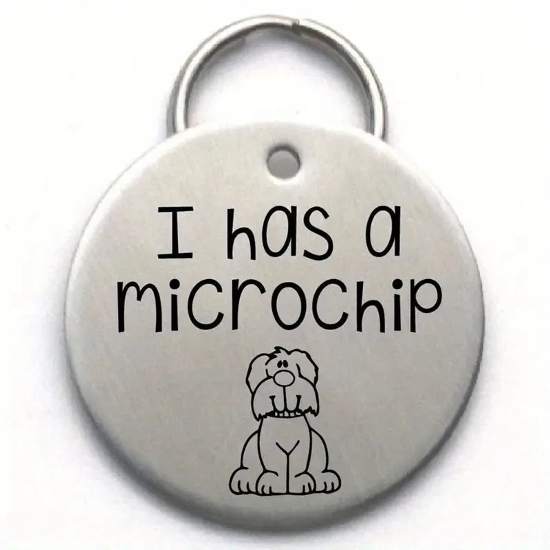 1pc, Silvery Round Pet ID Tag - I Has A Microchip - Cute Stainless Steel Engraved Metal Dog Tag