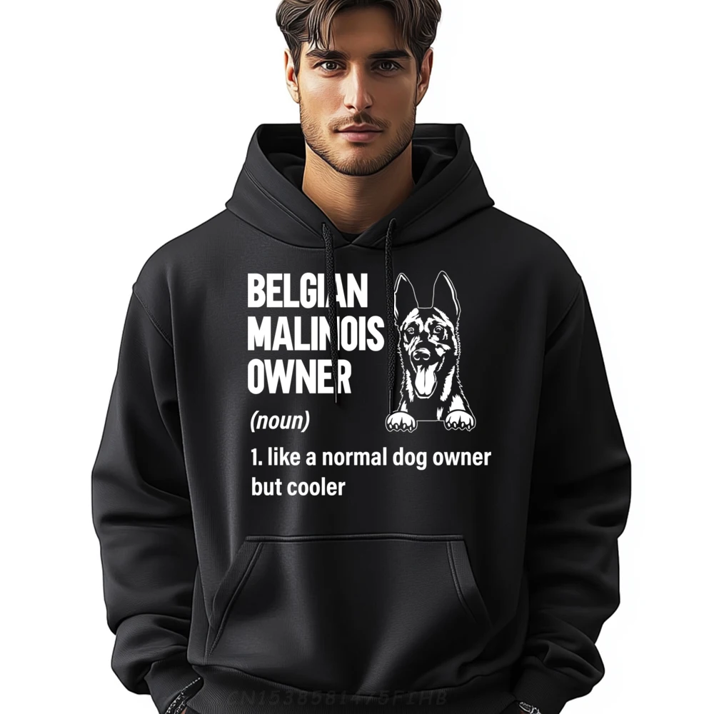 

Normal Belgian Malinois Owner Belgian Shepherd Round Collar Hoodies New Year Day Hoodies Long Sleeve Husband Hip Hop Hoodies