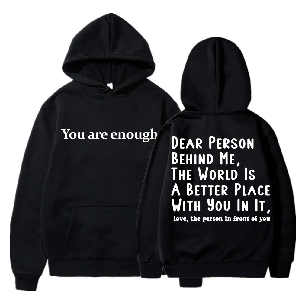 Du bist genug, lieber Mensch hinter mir – Kapuzenpullover für Männer und Frauen, Motiv: psychische Gesundheit, langärmelig, aus Fleece, warm, Oversize, lässiger Pullover. – Detail 3