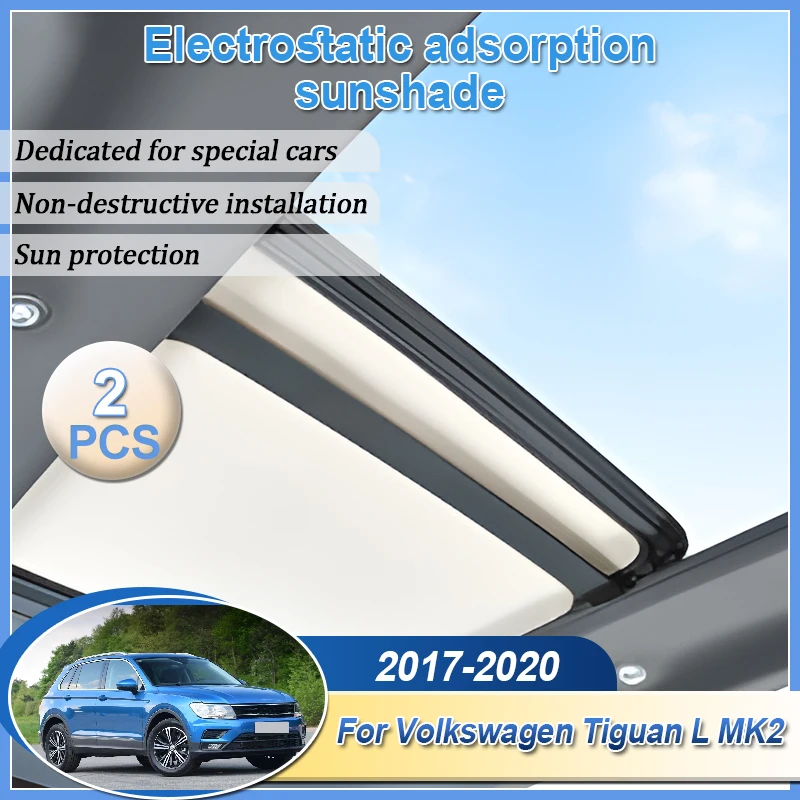 

Car Roof Sunshade For Volkswagen Tiguan L MK2 AD BW 2017-2020 Electrostatic Adsorption Sunroof Sunshade Skylight Car Accessories