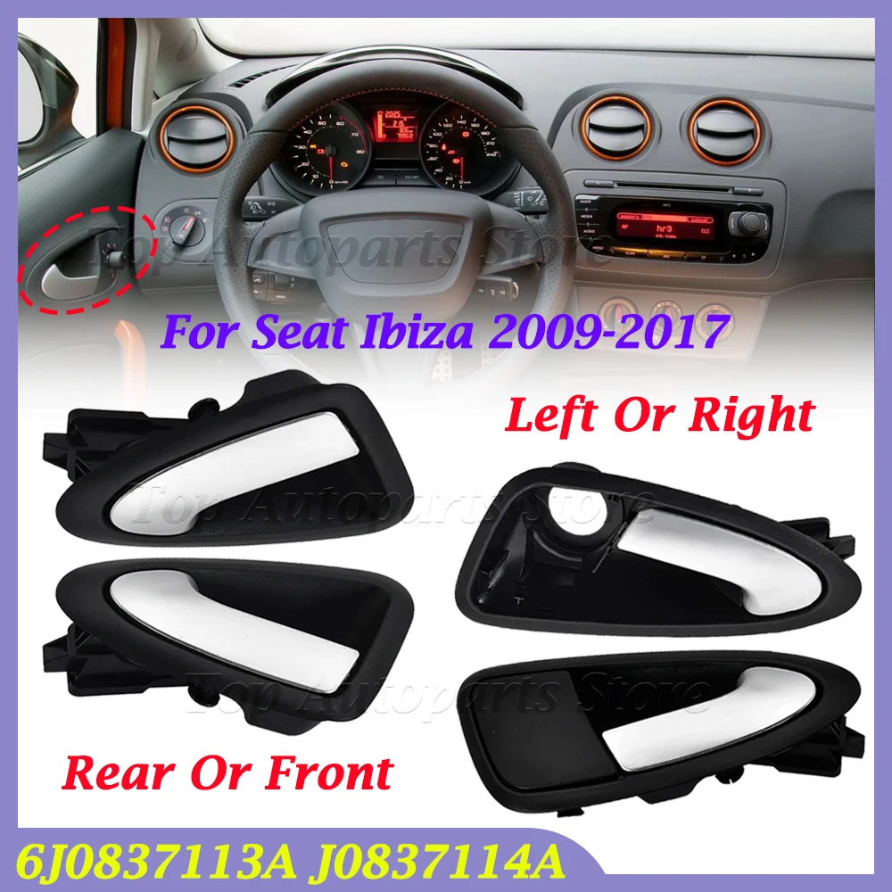 Matte Front Rear Left Right Inner Interior Car Door Handle 6J1837113A 6J1837114A For Seat Ibiza 2009-2017