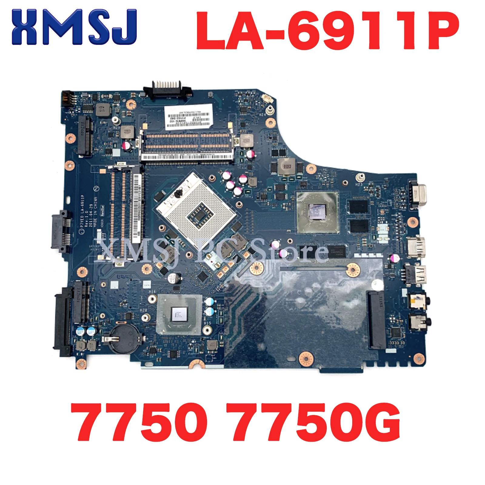 

XMSJ For Acer Aspire 7750 7750G P7YE0 LA-6911P MBRMK02001 MBBYR02001 NBV5E11001 MBRCZ02002 HD 6630M HM65 DDR3 Full Test