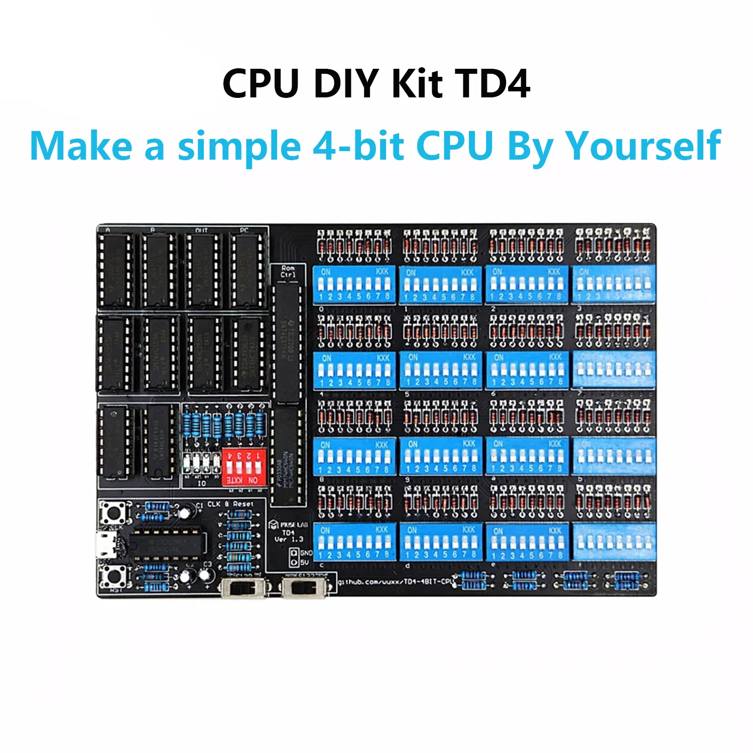 

CPU DIY Kit TD4 Make a simple 4-bit CPU By Yourself Open Source Software and Hardware Including PCB and All Components