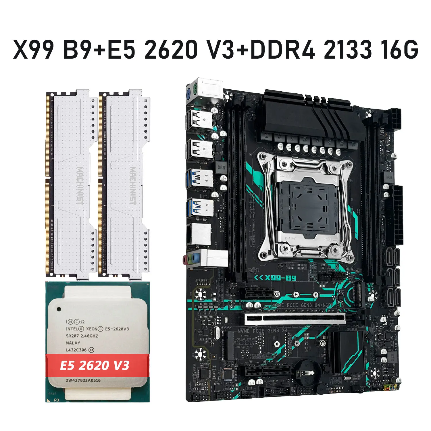 

Комплект материнской платы MACHINIST X99 B9 LGA 2011-3 Процессор Intel Xeon E5 2620 V3 и DDR4 2133 МГц 16 ГБ ОЗУ Память M.2 NVME