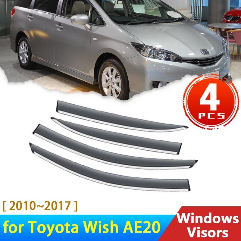 Deflector for Toyota Wish AE20 20 2.0G 2010~2017 Accessories Windshield Car Side Window Visors Rain Eyebrow Guard Sun Visor 2016