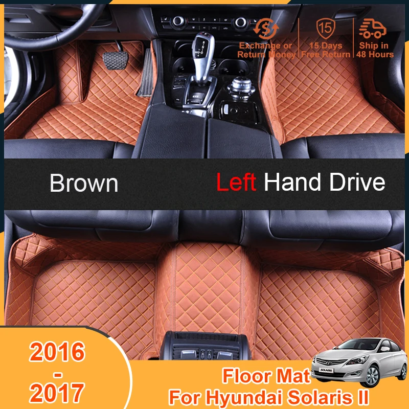 2016-2017 Floor Mats for Hyundai Solaris II 2016 2017 Accessories Non-Slip Scratch Left Hand Foot Pad Carpets Cover XPE Leather