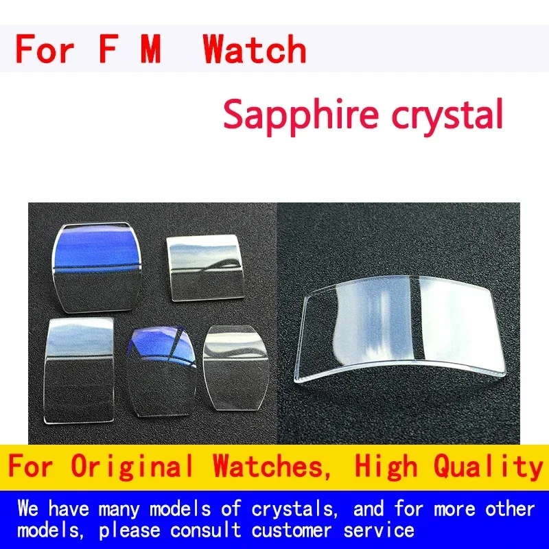 

Watch Accessories Sapphire Crystal Glass For FM 1752 1750 2852 2850 7502 7500 2250 2251 2500 2501 5850 5852 5851 7567 2851 Watch