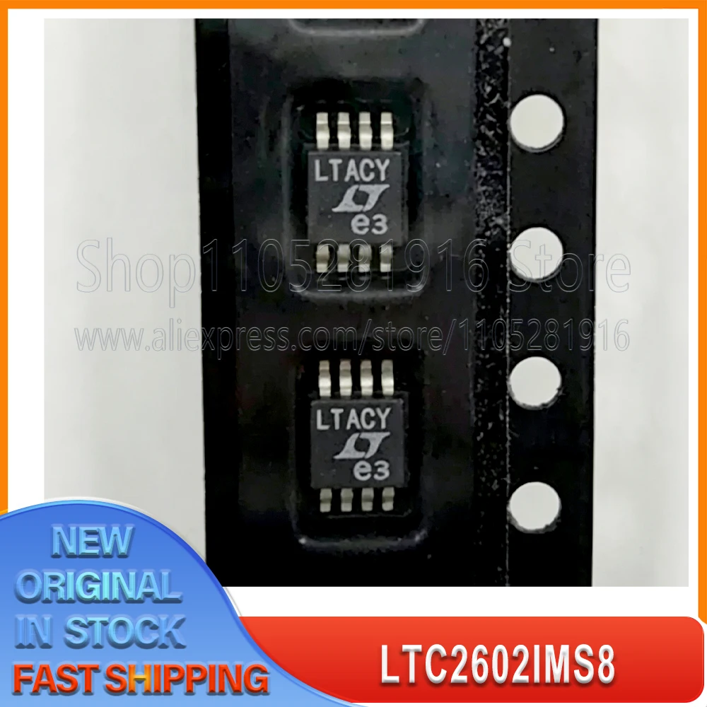 

5PCS/LOT LTC2602IMS8 LTC2602 LTACY MSOP-8 100% New stock