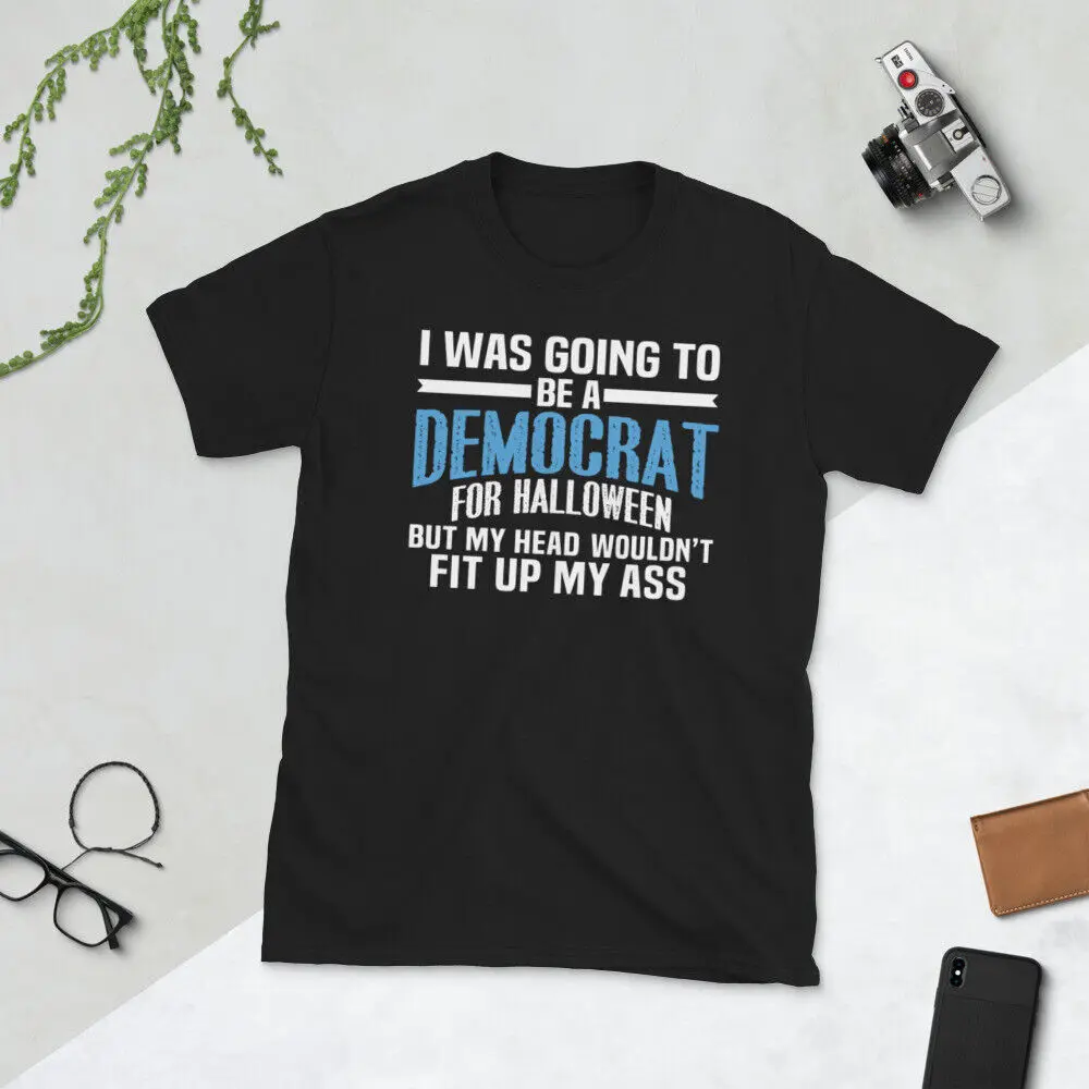 I Was Going To Be A Democrat For Halloween Political Shirt