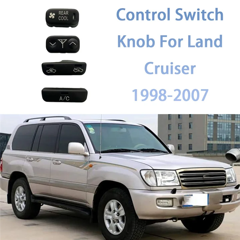 Car Control Switch Knob For Toyota Land Cruiser 1998-2007- Parts Numbers 84661-60090 84761-60010 55897-60010 84691-60010-LICG