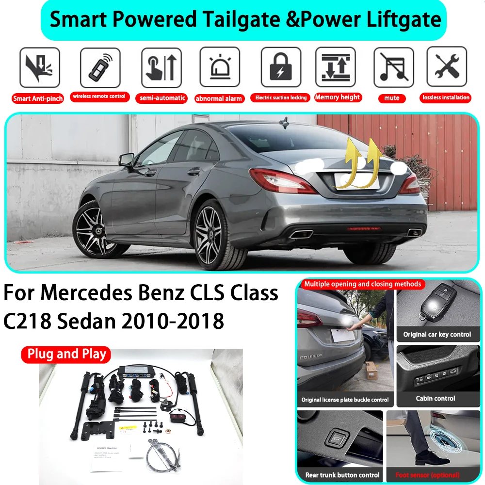 

﻿for Mercedes Benz CLS Class C218 Sedan 2010-2018 Smart Automatic Powered Tailgate Electric Power Tailgate Lift Kit Key Close