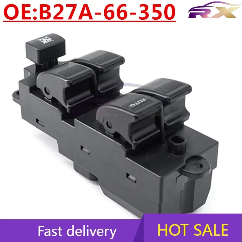 

NEW:B27A-66-350 Right Drive Power Window Master Control Switch For 1998-2003 Mazda Familia