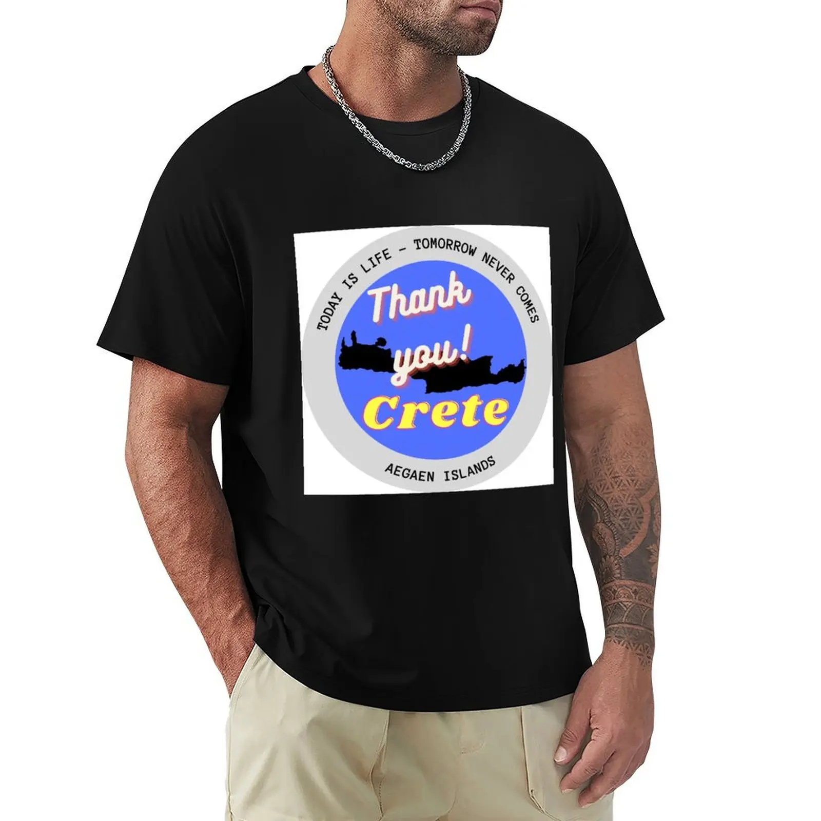 Crete - Today is life, tomorrow never comes T-Shirt Graphic Print Short Sleeve T-Shirt