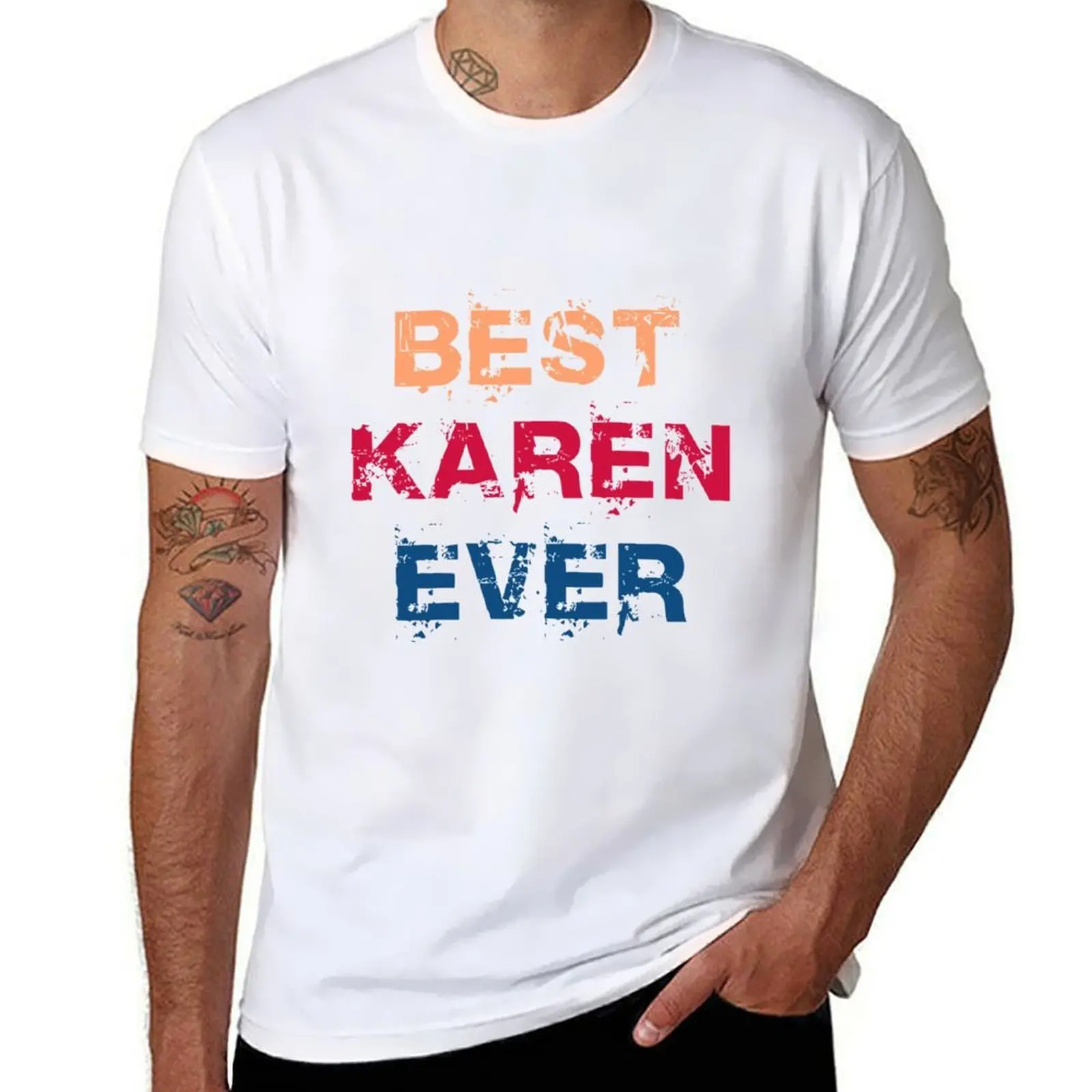 

Best Karen Ever T-Shirt t shirt man plain t shirt man luxury T-Shirt