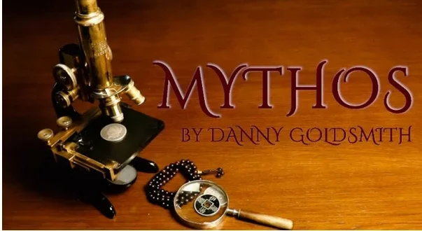 Danny Goldsmith - MYTHOS -Magic tricks