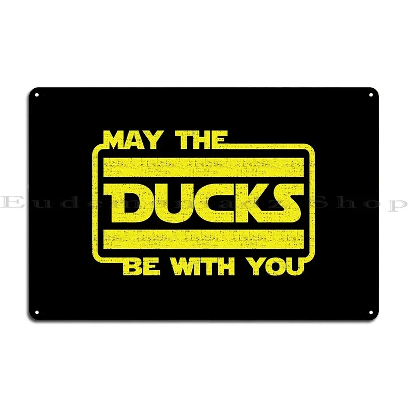 May The Ducks Be With You Duck Hunter Hunting Outdoors Metal Plaque Poster Designer Painting Kitchen Bar Cinema Tin Sign Poster