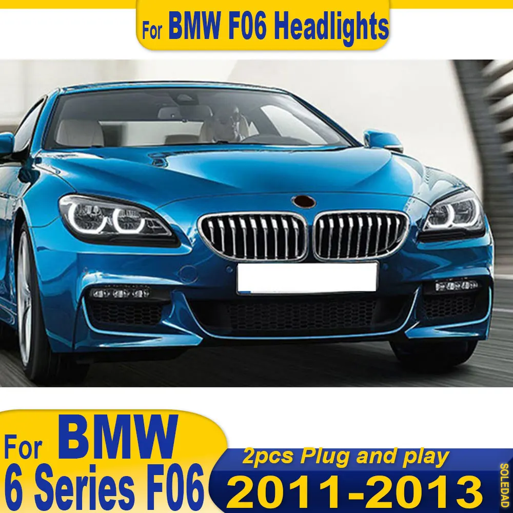 Car LED Head Lamp for BMW F06 LED Headlight 2011-2013 Headlights 6 Series DRL Turn Signal High Beam Angel Eye Projector