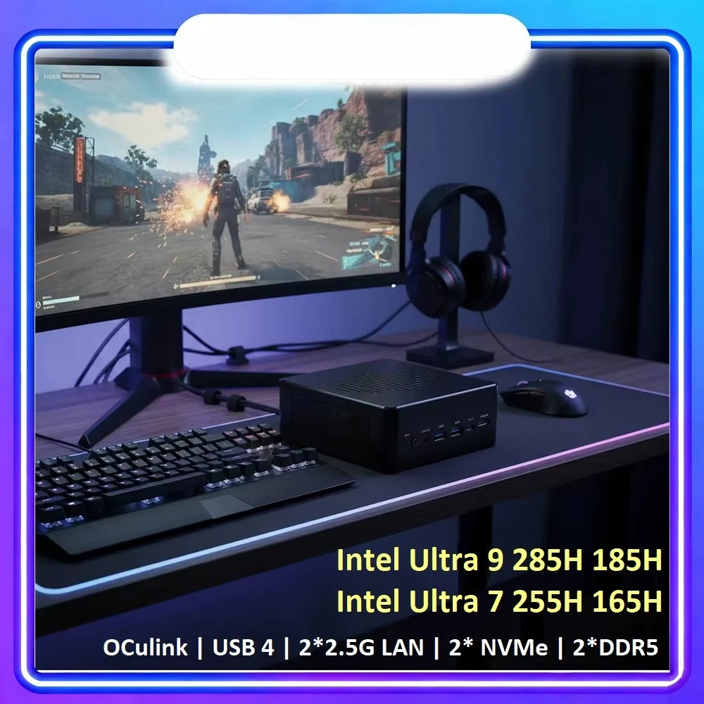 Mini PC Intel Ultra 9 285H 185H OCuLink 7 255H 165H DDR5 USB4 2x2.5G LAN NVMe Portable pour Bureau et Gaming WiFi6