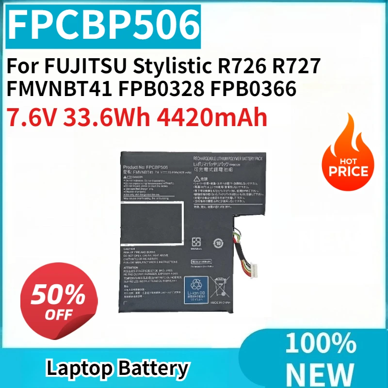 

High Capacity New FPCBP506 7.6V 33.6Wh 4420mAh Laptop Battery for FUJITSU Stylistic R726 R727 FMVNBT41 FPB0328 FPB0366