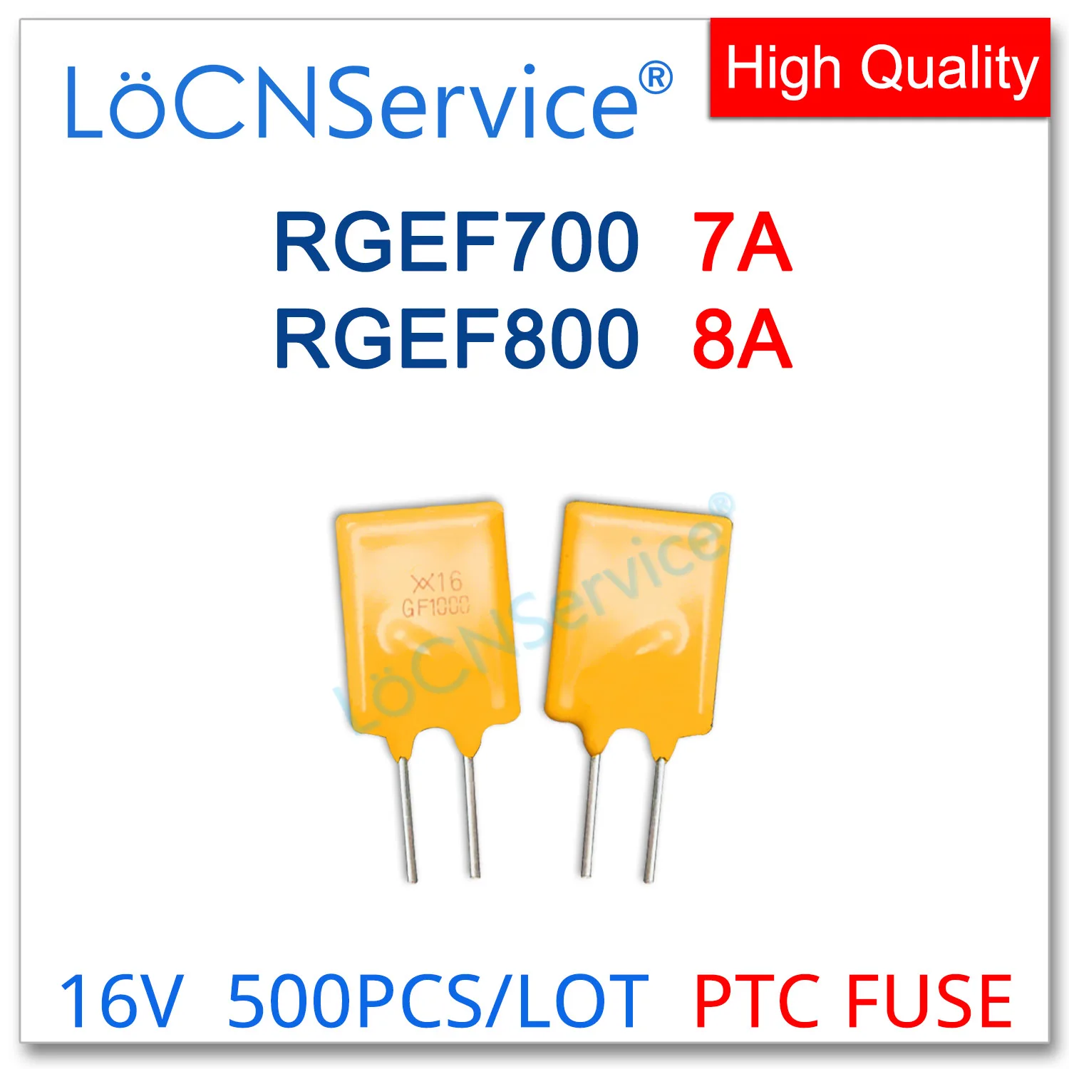 LoCNService 500PCS RGEF700 RGEF800 16V 7A 8A GF700 GF800 JK16-700 JK16-800 Resettable Fuse PTC DIP Chinese High Quality RGEF