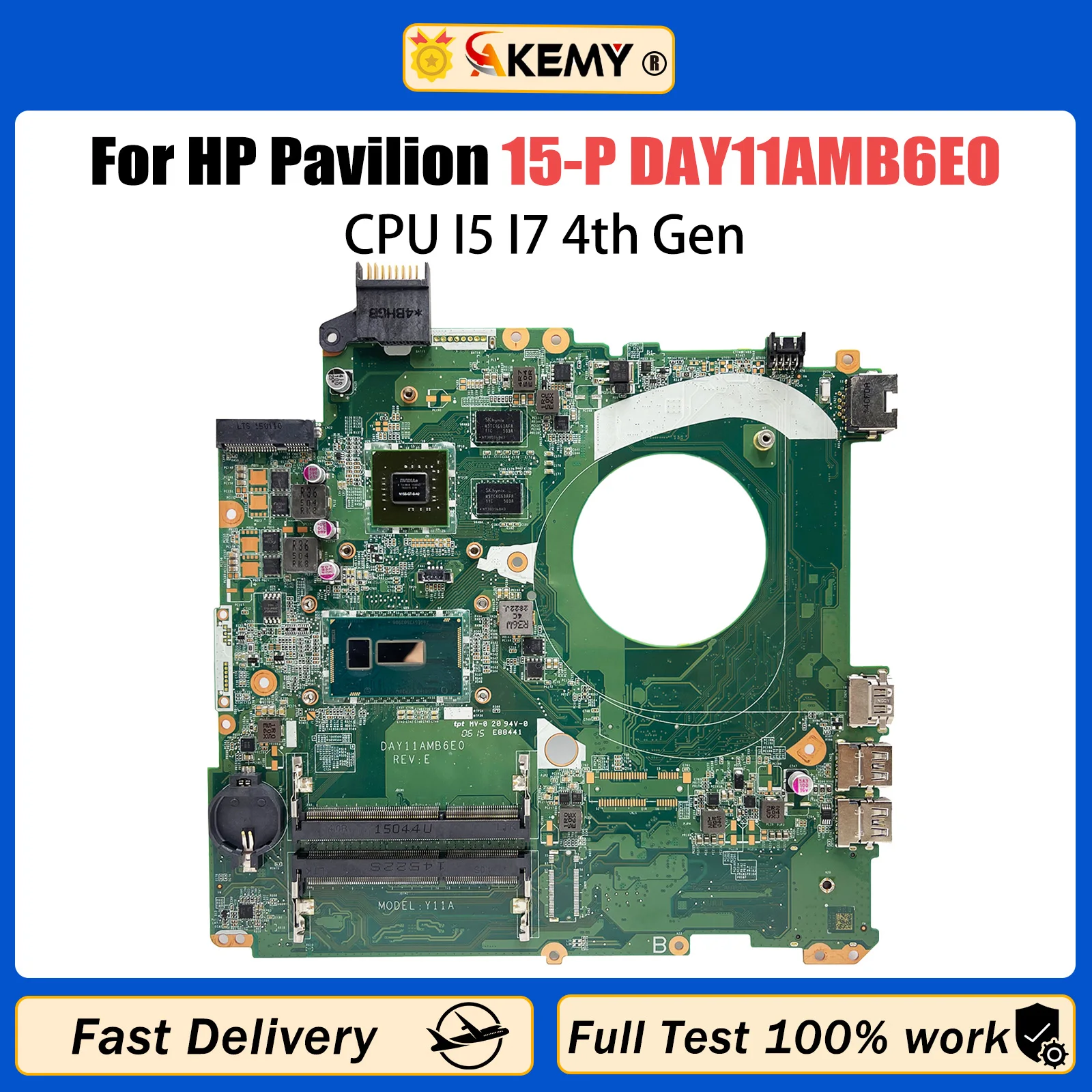 AKEMY For HP Pavillion 15-P DAY11AMB6E0 Laptop Motherboard 787744-501 I7-5500U I7-4510U Mainboard fully test