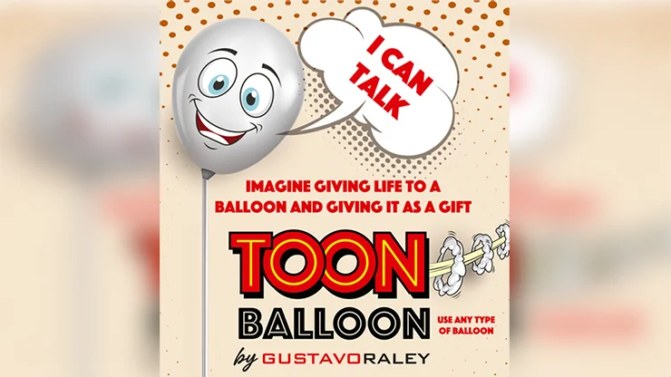 Toon Balloon by Gustavo Raley Magic Tricks Funny Talking Balloon Speaking Balloon Comedy Magia Props Stage Illusions Gimmicks