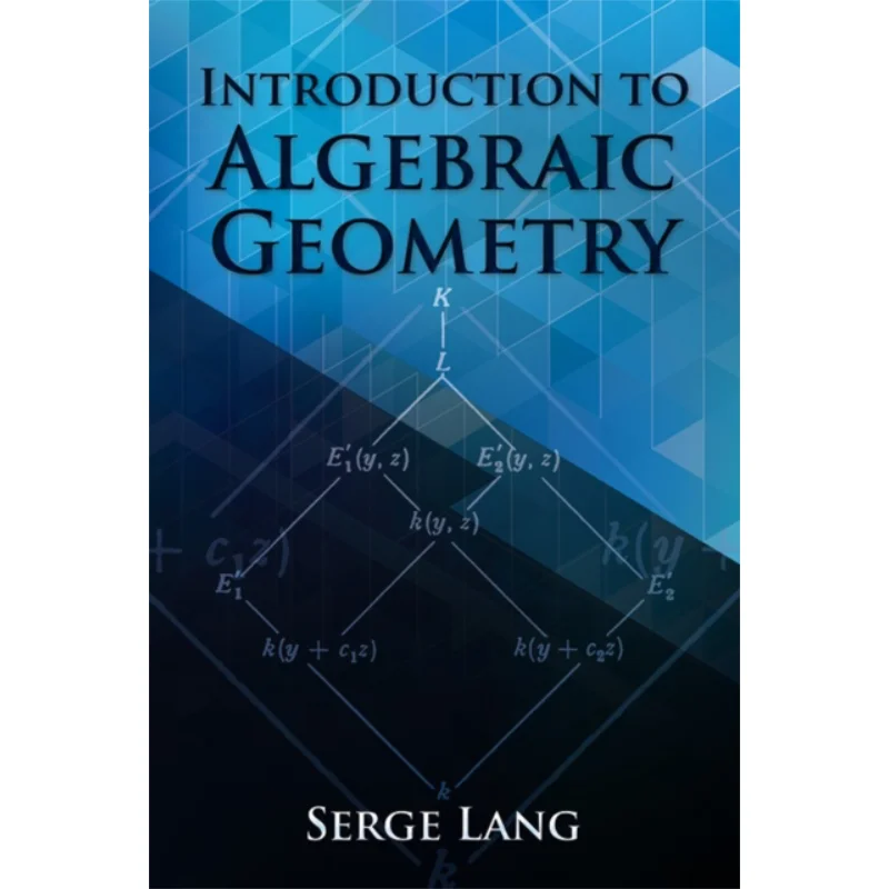 

Introduction To Algebraic Geometry Serge Lang Dover Publications 9780486834221 Book