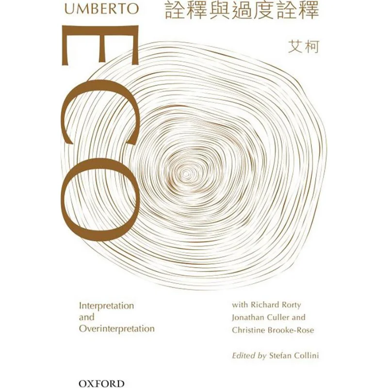 

Interpretation And Overinterpretation Eco University Of Oxford 9789888678990 Book