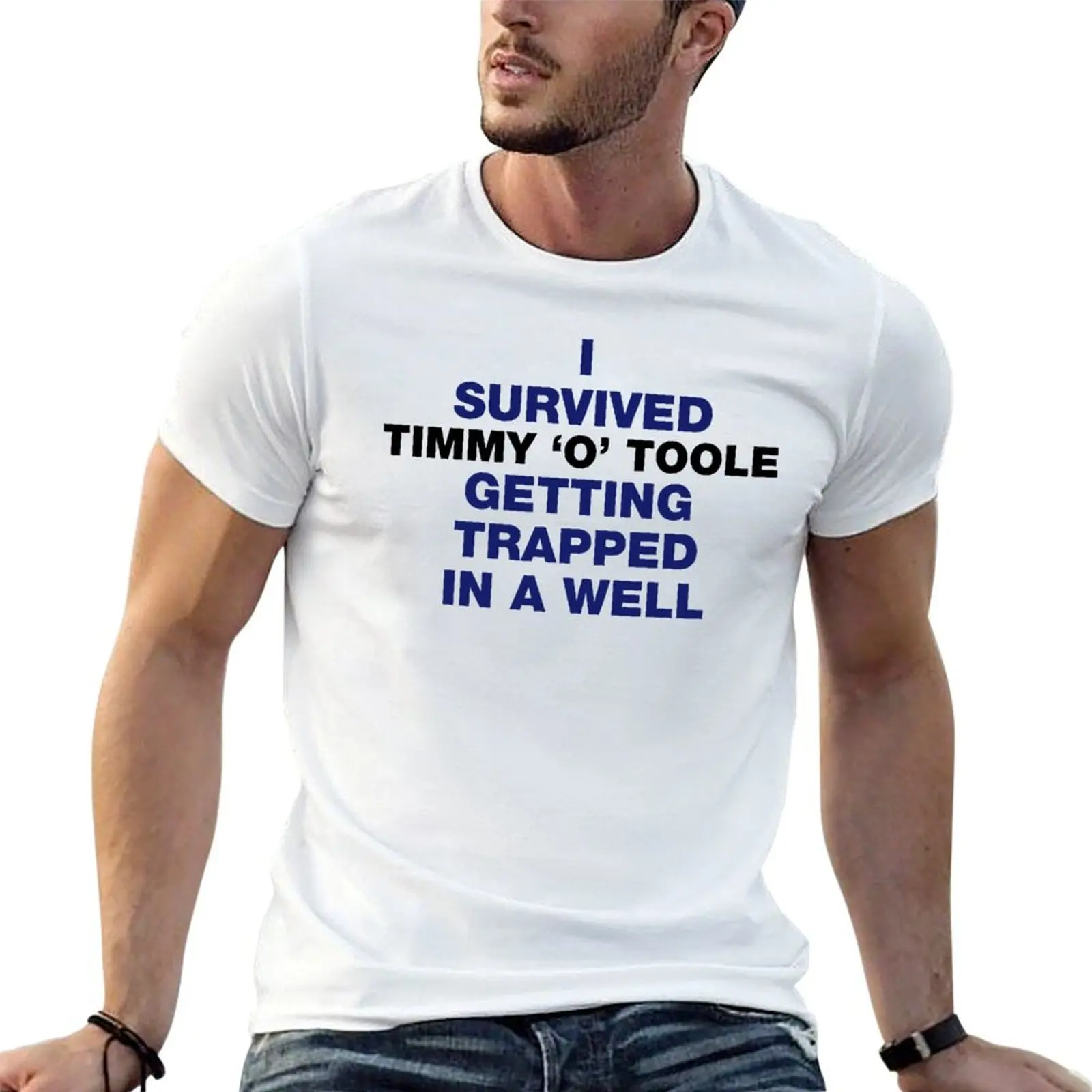 I survived Timmy O' Toole Getting Trapped in a Well T-Shirt mens graphic t shirts t shirts for man graphic tees T-Shirt