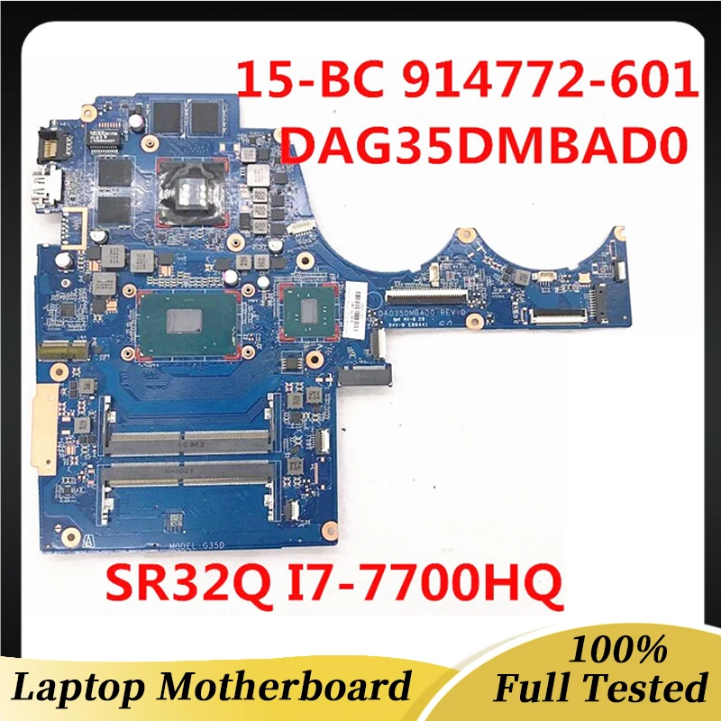 

914772-601 For HP 15-AX 15-BC 15-BC202NQ Laptop Motherboard DAG35DMBAD0 W/SR32Q I7-7700HQ CPU HM170 GTX1050 4GB 100% Full Tested