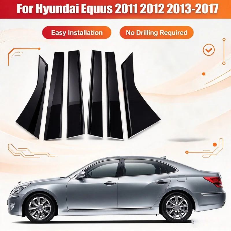 For Hyundai Equus 2011 2012 2013-2017 Auto Window Decoration Cover Door Side Trim Stickers 6Pcs Glossy Black Car Pillar Posts