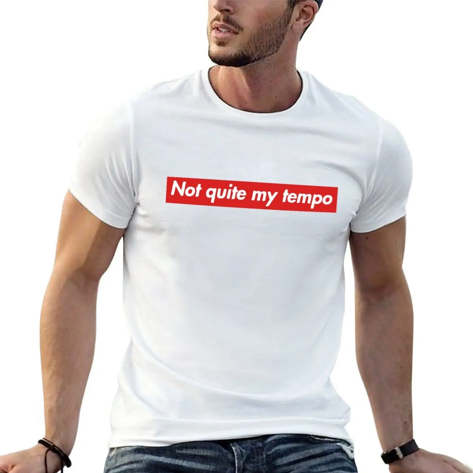 T-shirt Not Quite My Tempo, t-shirts imprimés personnalisés pour hommes, t-shirts graphiques vintage anime, t-shirt surdimensionné