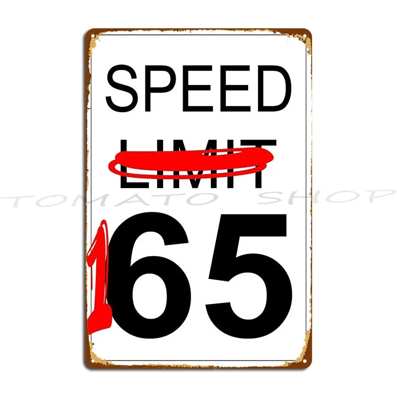 Speed Limit Metal Plaque Poster Kitchen Living Room Rusty Create Tin Sign Poster
