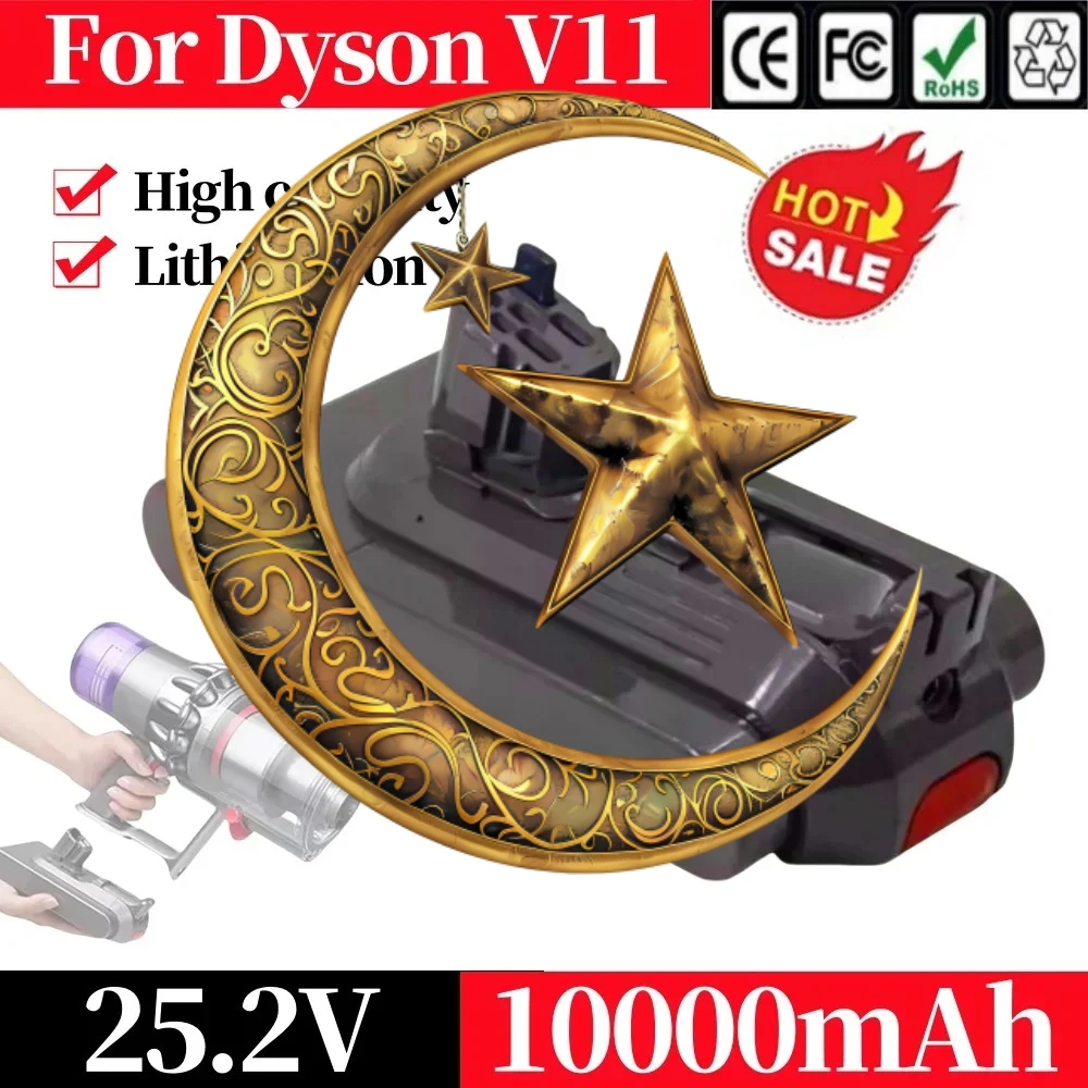 

25.2V 10Ah/10000mAh for Dyson V11 Battery Absolute V11 Animal Li-ion Vacuum Cleaner Rechargeable Battery Super Lithium Cell