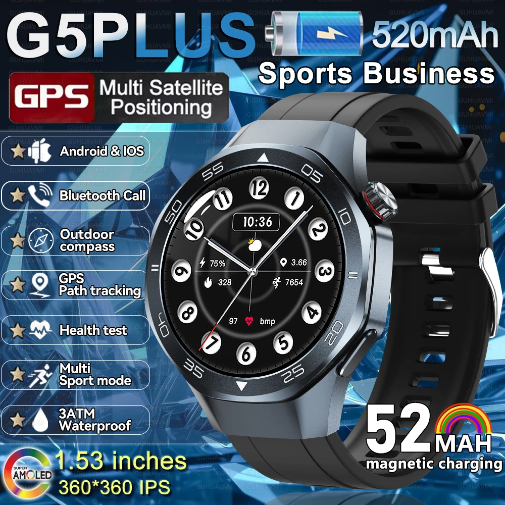 

2025 Новые мужские часы G5 PLUS, 1,53-дюймовый AMOLED HD-экран, 520 мАч, высокая батарея, BT-вызов, GPS-трек, компас, пульсометр, умные часы для мужчин