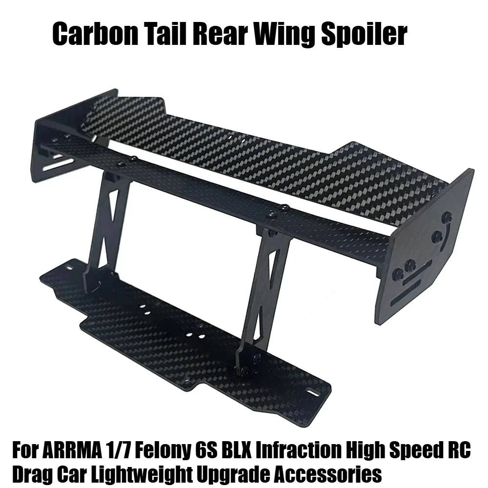 Carbon Tail Rear Wing Spoiler for ARRMA 1/7 Felony 6S BLX Infraction High Speed RC Drag Car Lightweight Upgrade Accessories