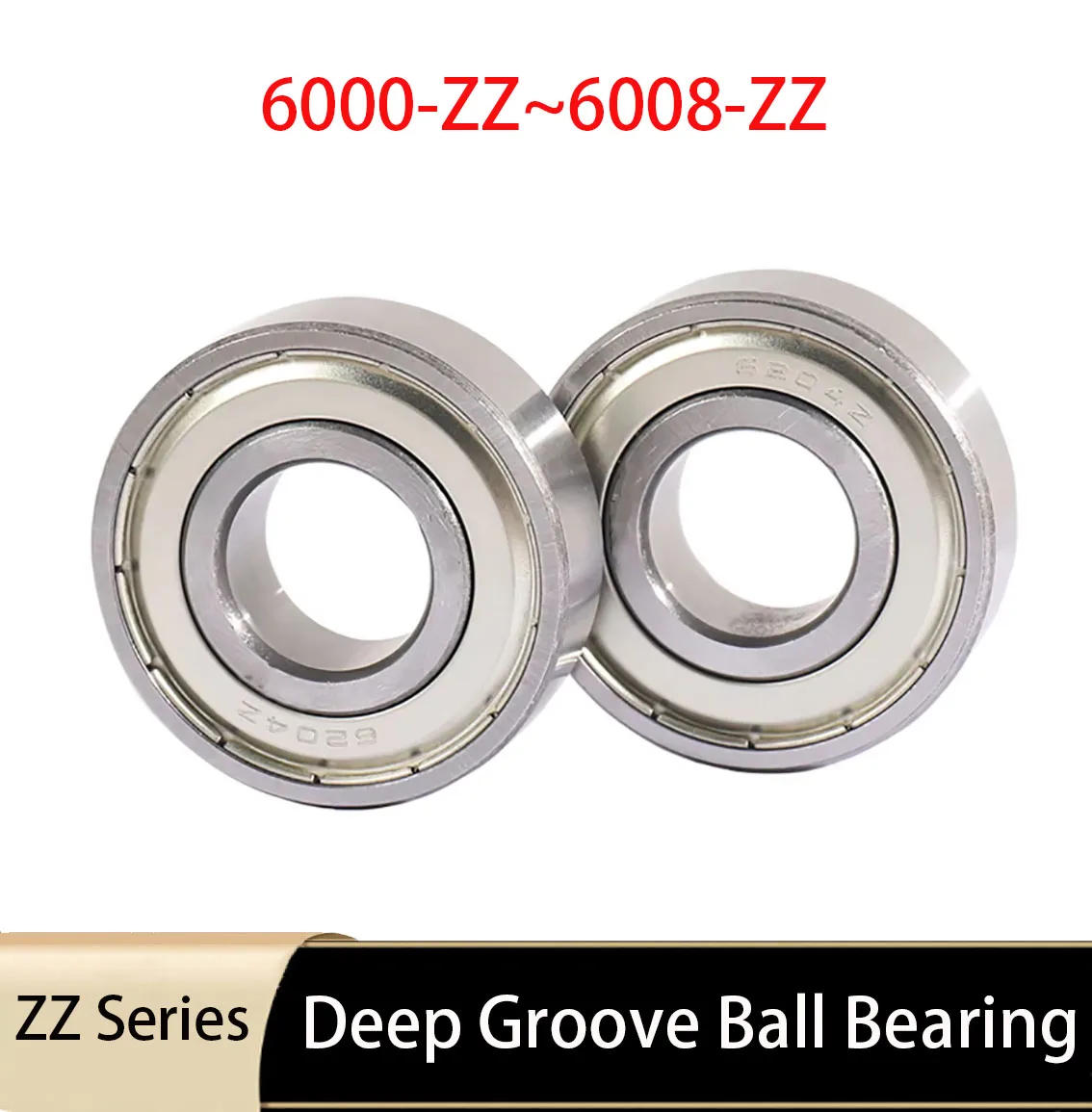 

1Pcs Deep Groove Ball Bearing 6000 6001 6002- 6008 ZZ Series Precision Iron Cover Sealing Bearing Steel