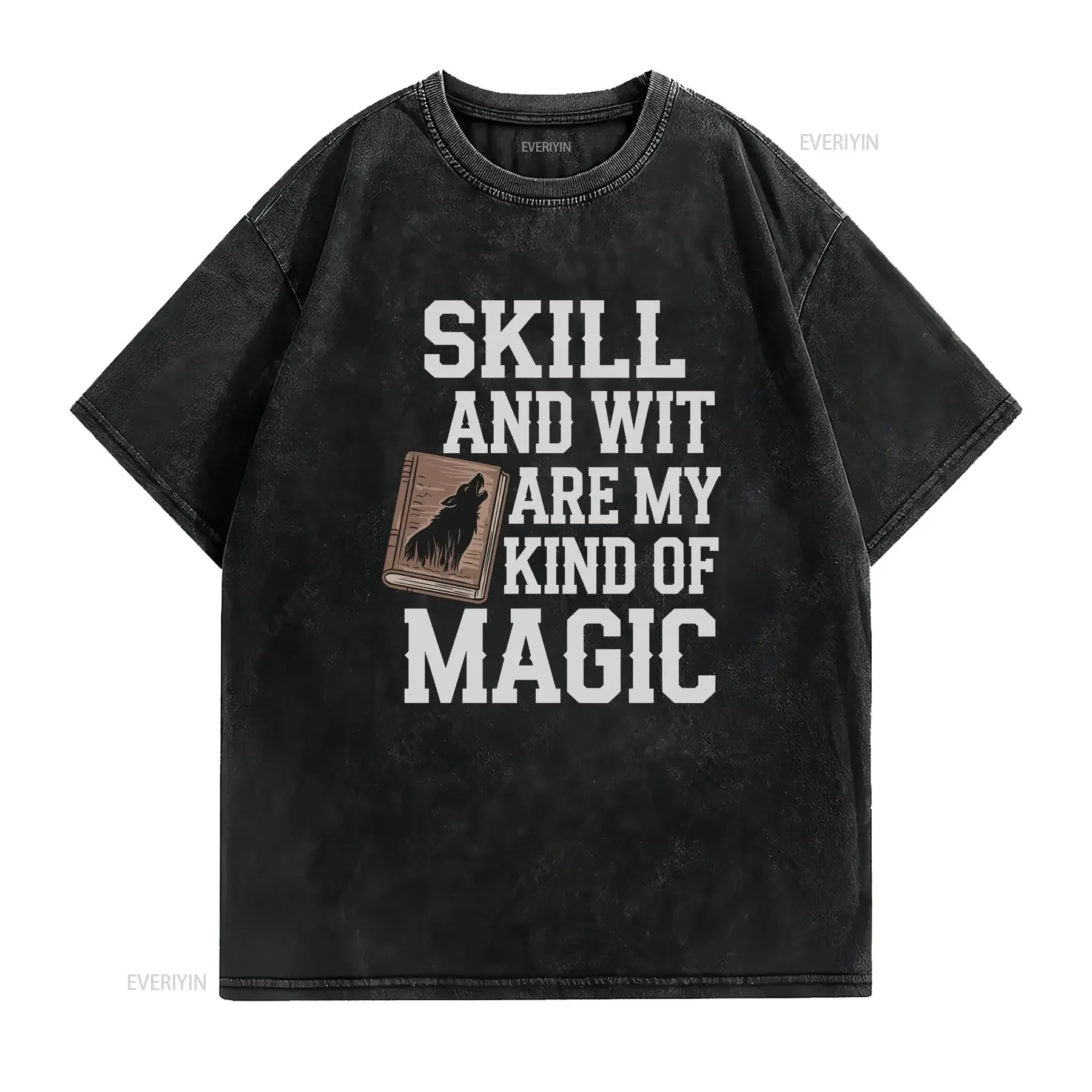 Farseer Trilogy Realm of the Elderlings T Shirt Wit and Skill is My Kind Magic Slogan Fitz Fool Inspired Top Robin Hobb Stylish