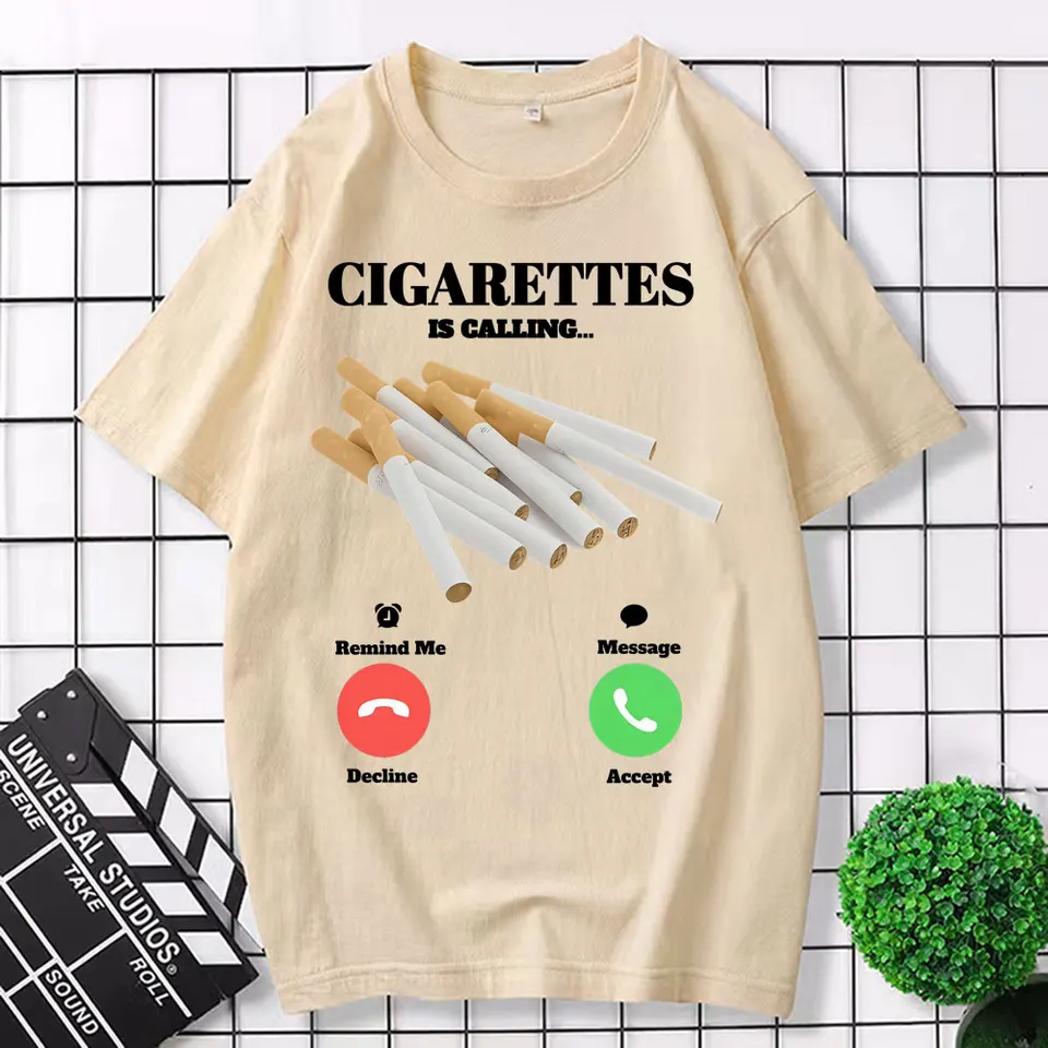 Cigarettes Is Calling T Shirt Funny Smoker Meme Tee Shirt Men Women Fashion  Vintage Humor Short Sleeve Oversized Cotton T-shirt