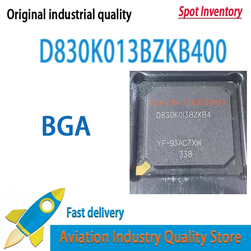 

D830K013BZKB 1 шт. BGA D830K013BZKB456 D830K013BZKB4 D830K013BZKB400