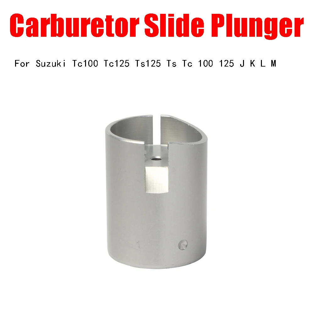 Carburetor Carb Plunger Piston Slide For Suzuki Tc100 Tc125 Ts125 Ts Tc 100 125 J K L M