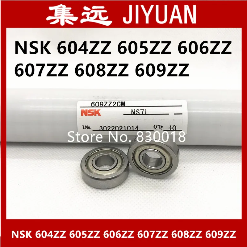 [SA]Imported Japanese NSK 604ZZ 605ZZ 606ZZ 607ZZ 608ZZ 609ZZ miniature bearings---50pcs/lot