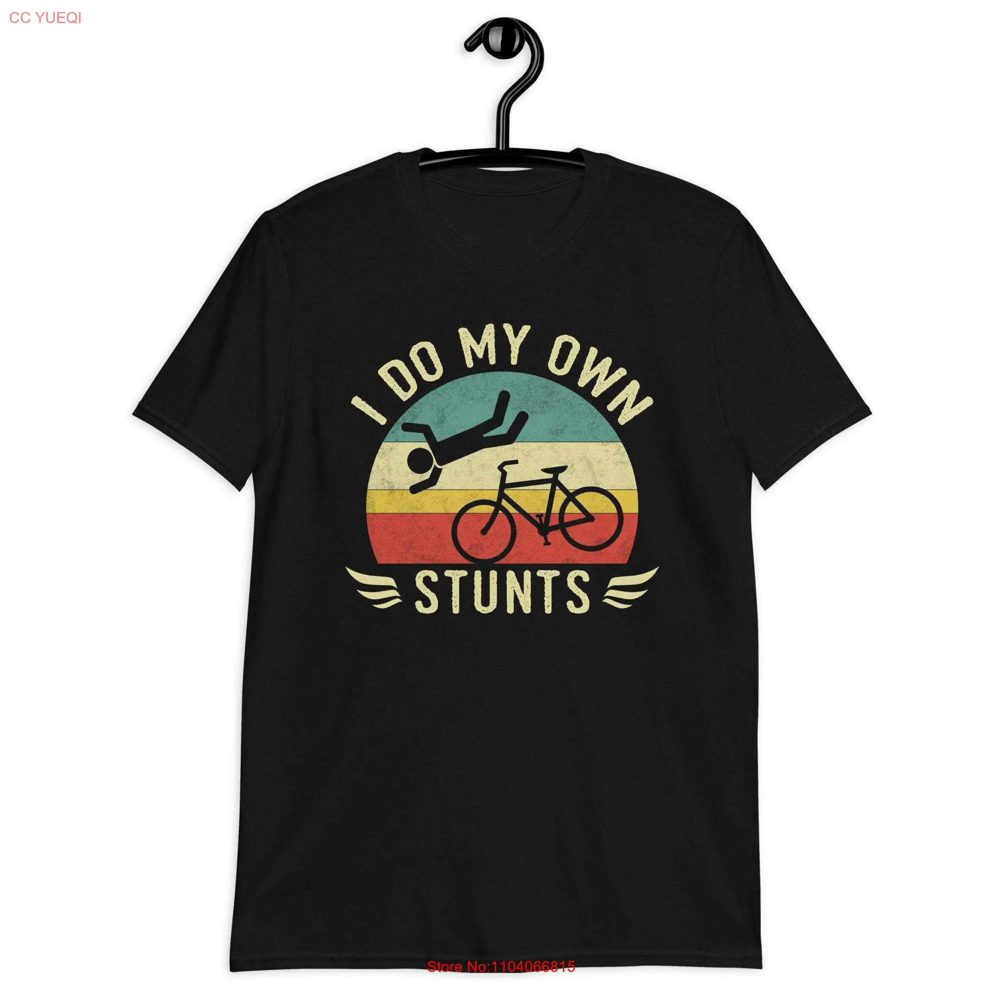 I Do My Own Stunts Bike Bicycle Funny Biker t shirt long or short sleeves