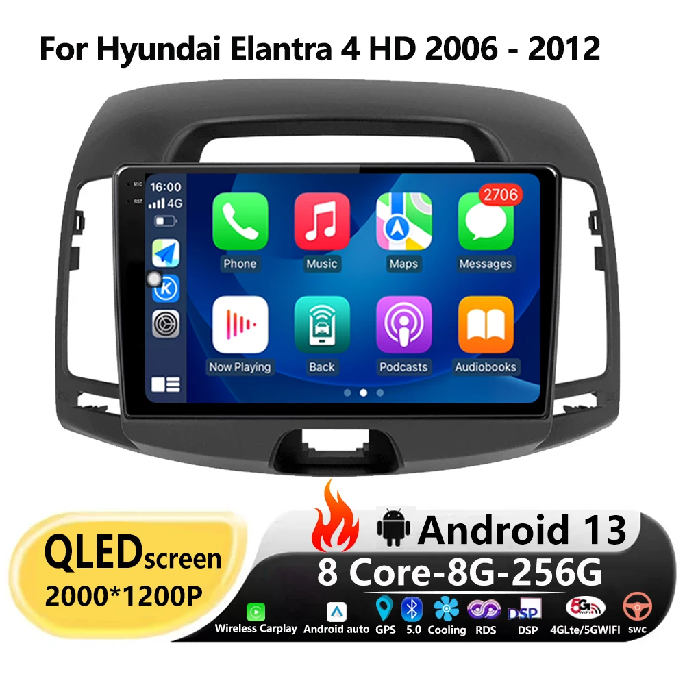 

Android 13 For Hyundai Elantra 4 HD 2006 - 2012 Car Radio Multimedia Video Player Navigation QLED 2K 4G LET No 2din 2 din